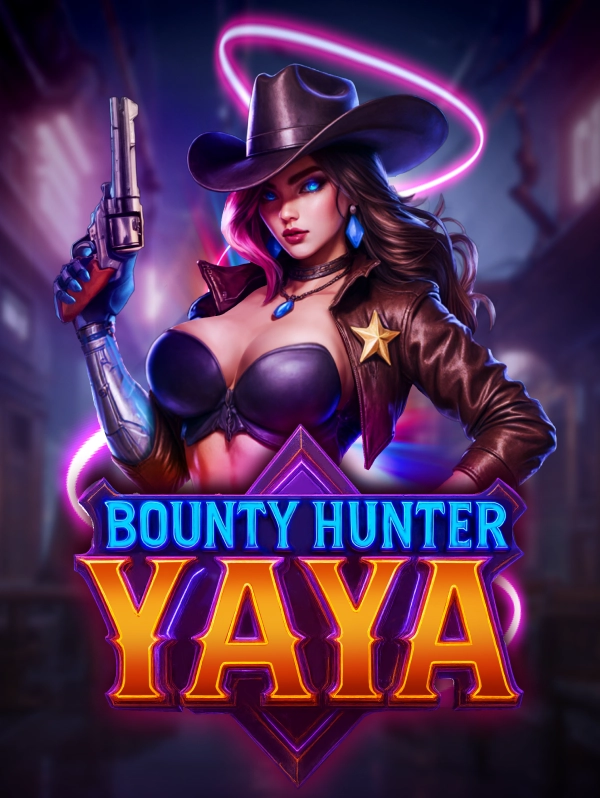 Bounty Hunter - Yaya